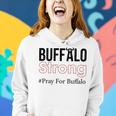 Buffalo Strong Pray For Buffalo Women Hoodie Gifts for Her