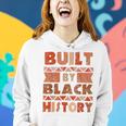 Built By Black History African American Pride Women Hoodie Gifts for Her