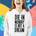 Die With Memories Not Dreams Women Hoodie Gifts for Her