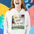 Does This Make Me Look Retired Funny Retirement Women Hoodie Gifts for Her