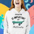 Education Is Important But Skateboarding Is Importanter Black Text Women Hoodie Gifts for Her