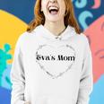 Evas Mom Happy Mothers Day Women Hoodie Gifts for Her
