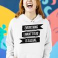 Everything I Want To Do Is Illegal Glitsh Sticker Design Funny Everything I Want To Do Is Illegal Stickers Women Hoodie Gifts for Her