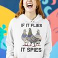 Funny Birds Pun Pigeon If It Flies It Spies Birds Are Liars Women Hoodie Gifts for Her