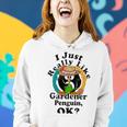 I Really Like Gardener Penguin Ok Women Hoodie Gifts for Her