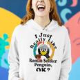 I Really Like Roman Soldier Penguin Ok Women Hoodie Gifts for Her