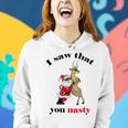 I Saw That You Nasty Red Santa Women Hoodie Gifts for Her