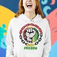 Juneteenth Celebrating Black Freedom Women Hoodie Gifts for Her
