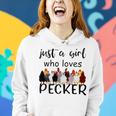 Just A Girl Who Loves Peckers 861 Shirt Women Hoodie Gifts for Her