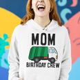Mom Of The Birthday Crew Garbage Truck Women Hoodie Gifts for Her