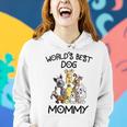 Mommy Gift Worlds Best Dog Mommy Women Hoodie Gifts for Her