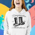 Ringmaster Of The Shitshow Women Hoodie Gifts for Her