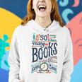 So Many Books So Little Time 230 Trending Shirt Women Hoodie Gifts for Her