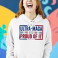 Ultra Maga And Proud Of It A Ultra Maga And Proud Of It V4 Women Hoodie Gifts for Her