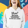 Womens Mom Squared Grandma Funny Gifts Women Hoodie Gifts for Her
