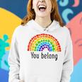You Belong Lgbtq Rainbow Gay Pride V2 Women Hoodie Gifts for Her