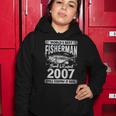 15 Years Old Fisherman Born In 2007 Fisherman 15Th Birthday Women Hoodie Unique Gifts