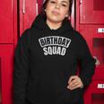 Birthday Squad Funny Bday Official Party Crew Group Women Hoodie Unique Gifts