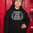 Funny Fight Evil Read Books Women Hoodie Funny Gifts