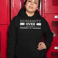 Funny Humanity Over Money Women Hoodie Funny Gifts