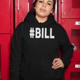 Hashtag Bill Name Bill Women Hoodie Unique Gifts