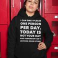 I Can Only Please One Person Per Day Sarcastic Funny Women Hoodie Personalized Gifts