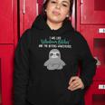 I Was Like Whatever Bitches And The Bitches Whatevered Sloth Women Hoodie Unique Gifts