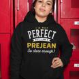 Im Not Perfect But I Am A Prejean So Close Enough Women Hoodie Funny Gifts