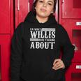 Im What Willis Was Talking About Funny 80S Women Hoodie Unique Gifts