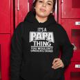 Its A Papa Thing You Wouldnt Understand Women Hoodie Unique Gifts