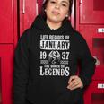January 1937 Birthday Life Begins In January 1937 Women Hoodie Funny Gifts