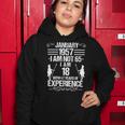 January 1957 I Am Not 65 I Am 18 With 47 Years Of Experience Women Hoodie Funny Gifts