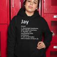 Jay Definition Personalized Name Funny Birthday Gift Idea Women Hoodie Unique Gifts