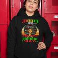 Juneteenth Is My Independence Day Black Women 4Th Of July Women Hoodie Unique Gifts