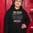 Keep Moving Forward And Dont Quit Quitting Women Hoodie Unique Gifts