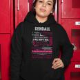 Kendall Name Gift Kendall Name Women Hoodie Funny Gifts