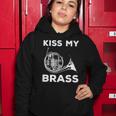 Kiss My Brass - Funny French Horn Player Women Hoodie Unique Gifts