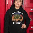 Man I Love Frogs Funny Retro Frog V2 Women Hoodie Funny Gifts