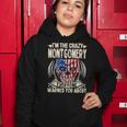 Montgomery Name Gift Im The Crazy Montgomery Women Hoodie Personalized Gifts