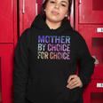 Mother By Choice For Choice Cute Pro Choice Feminist Rights Women Hoodie Unique Gifts