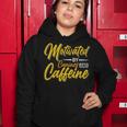 Motivated By Caffeine And Canine 803 Trending Shirt Women Hoodie Funny Gifts