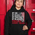 My Son My Soldier My Pride My World 694 Shirt Women Hoodie Funny Gifts