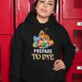 Prepare To Dye Women Hoodie Funny Gifts