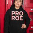 Pro Roe Women Hoodie Funny Gifts