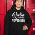 Queens Are Born In November Women Hoodie Funny Gifts