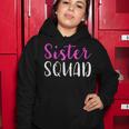 Sister Squad Sister Birthday Gift V2 Women Hoodie Funny Gifts