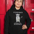 Stand Back Im Going To Try Science Women Hoodie Unique Gifts