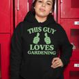 This Guy Loves Gardening Two Thumbs 553 Shirt Women Hoodie Funny Gifts