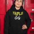 Triple Og Popular Hip Hop Urban Quote Original Gangster Women Hoodie Unique Gifts
