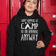 What Happens At Camp No One Remembers Anyway Camper Shirt Women Hoodie Unique Gifts